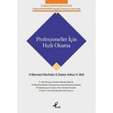 PROFESYONELLER İÇİN HIZLI OKUMA - ARTHUR H. BELL;H. BERNARD WECHSLER