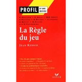 Profil d'une oeuvre: RENOIR:la regle du jeu
