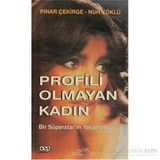 PROFILI OLMAYAN KADIN - PINAR ÇEKİRGE