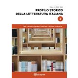 Profilo storico della letteratura italiana. Dal Seicento al primo Ottocento (Vol. 2)