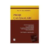 Proje Çalışmaları - Bilsen Beşergil