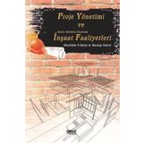 Proje Yönetimi ve Kamu Sektörü Özelinde İnşaat Faaliyetleri - Recep Kanıt