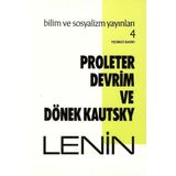 PROLETER DEVRIMI VE DÖNEK KAUTSKY - VLADIMIR İLYİÇ LENIN