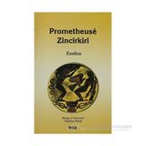 PROMETHEUSE ZINCIRKIRI - ESXILOS