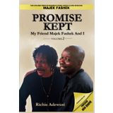 Promise Kept: My Friend Majek Fashek And I: 2