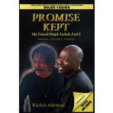 PROMISE KEPT: My Friend Majek Fashek And I