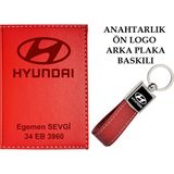 Promosyon Denizi Plakanıza ve Isminize Özel Lazer Baskılı Hyundaı Logolu Kırmızı Ruhsat Kabı ve Anahtarlık