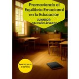 Promoviendo el Equilibrio Emocional en la Educación