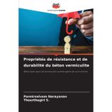 Propriétés de résistance et de durabilité du béton vermiculite