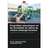 Propriétés mécaniques et de durabilité du béton de ciment mélangé ternaire