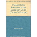 Prospects for Business in the European Union