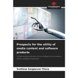 Prospects for the utility of media content and software products