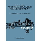 Prospects in Modern Acoustics-Education and Development - The Proceedings of the Ica Conference