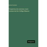 Prospectus du nouveau cours commercial du Collège Masson