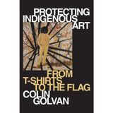 Protecting Indigenous Art: From T-Shirts to the Flag