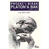 PROZACI BIRAK PLATONA BAK - LOU MARINOFF