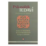 Psikanalitik Tedavi - Robert D. Stolorow Bernard Brandchaft George E. Atwood