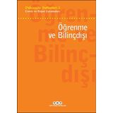 Psikanaliz Defterleri 3 - Çocuk Ve Ergen Çalışmaları Öğrenme Ve Bilinçdışı / Kolektif