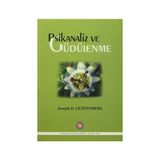 Psikanaliz ve Güdülenme - Joseph D. Lichtenberg