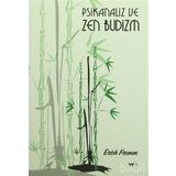 Psikanaliz ve Zen-Budizm - Erich Fromm