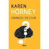 Psikanalizde Yeni Yollar - Karen Horney