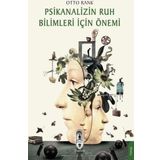 Psikanalizin Ruh Bilimleri İçin Önemi