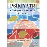PSIKIYATRI GÖRÜŞME VE MUAYENE KILAVUZU - ERTUĞRUL KÖROĞLU