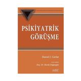 Psikiyatrik Görüşme - Daniel J. Carlat