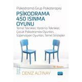 Psikodrama 450 Isınma Oyunu: Temel Teknikler, Yardımcı Teknikler, Çocuk Psikodraması Oyunları, Süpervizyon Oyunları[Sep 07, 2021] Deniz Altınay
