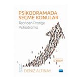 Psikodramada Seçme Konular Teoriden Pratiğe - Nobel Akademik Yayıncılık