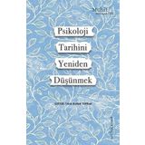 Psikoloji Tarihini Yeniden Düşünmek Taha Burak Toprak