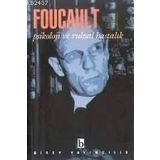 PSIKOLOJI VE RUHSAL HASTALIKLAR - MICHEL FOUCAULT