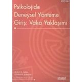 Psikolojide Deneysel Yönteme Giriş Vaka Yaklaşımı - M. Kimberly Maclin