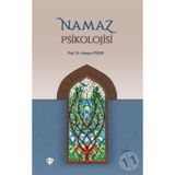 PSIKOLOJIK AÇIDAN NAMAZ VE NAMAZ PSIKOLOJISI - HÜSEYIN PEKER