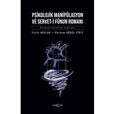 Psikolojik Manipülasyon ve Servet-i Fünun Romanı - Akçağ Yayınları