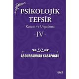 Psikolojik Tefsir Kuram ve Uygulama 4 - Abdurrahman Kasapoğlu