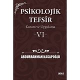 Psikolojik Tefsir Kuram ve Uygulama 6 - Abdurrahman Kasapoğlu