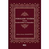 Psikolojik Tefsirin Tanımı Karakteristikleri Ve Dayanakları - Abdurrahman Kasapoğlu