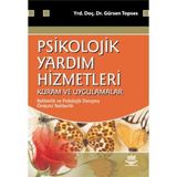 Psikolojik Yardım Hizmetleri - Kuram ve Uygulamalar - Gürsen Topses