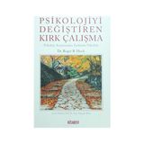 Psikolojiyi Değiştiren Kırk Çalışma - Roger R. Hock