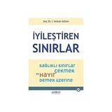 Psikonet Yayınları Iyileştiren Sınırlar: Sağlıklı Sınırlar Çekmek ve Hayır Demek Üzerine + Hayata Meydan Okumak Için Çak Bi Beşlik!