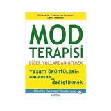 Psikonet Yayınları Mod Terapisi: Diğer Yollardan Gitmek + Don Kişot + Eğlenceli Tarih: Tarih Yazmak Bizim Işimiz - Ilk Türk Devletleri