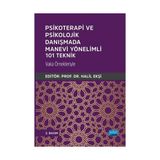 Psikoterapi ve Psikolojik Danışmada Manevi Yönelimli 101 Teknik: Vaka Örnekleriyle (Kapak Değişebilir) - Option-1