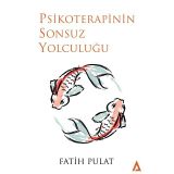 Psikoterapinin Sonsuz Yolculuğu - Fatih Pulat