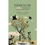Psişik İşler - George James Frazer