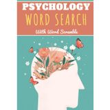 Psychology Word Search: 40 puzzles | Challenging Puzzle Book For Adults, Seniors | More than 300 Psychological words on Social Science, Abnormal ... and Teacher | Training brain with fun.