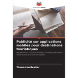 Publicité sur applications mobiles pour destinations touristiques
