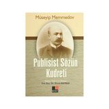 PUBLISIST SÖZÜN KUDRETI - MÜSEYIP MEMMEDOV