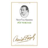 PÜF NOKTASI (KOD: 57) - NECIP FAZIL KISAKÜREK