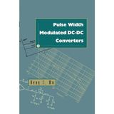[Pulse Width Modulated DC-DC Converters] [By: Keng Chih Wu] [January, 1997]